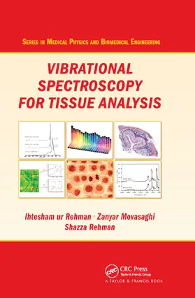 Rehman / Movasaghi |  Vibrational Spectroscopy for Tissue Analysis | Buch |  Sack Fachmedien