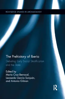 Berrocal / Sanjuán / Gilman |  The Prehistory of Iberia | Buch |  Sack Fachmedien