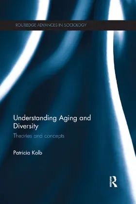Kolb | Understanding Aging and Diversity | Buch | 978-0-367-86628-0 | sack.de