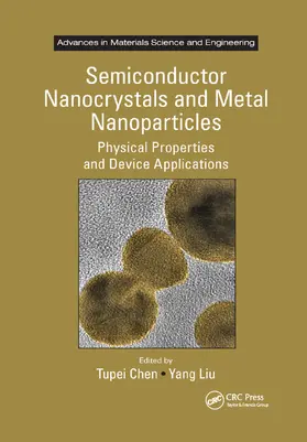 Chen / Liu |  Semiconductor Nanocrystals and Metal Nanoparticles | Buch |  Sack Fachmedien