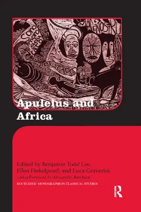 Lee / Finkelpearl / Graverini |  Apuleius and Africa | Buch |  Sack Fachmedien