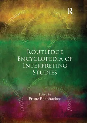 Pochhacker / Pöchhacker |  Routledge Encyclopedia of Interpreting Studies | Buch |  Sack Fachmedien