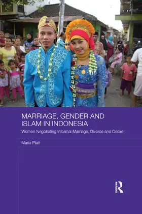 Platt |  Marriage, Gender and Islam in Indonesia | Buch |  Sack Fachmedien