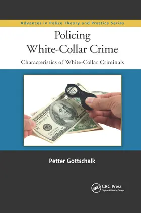 Gottschalk |  Policing White-Collar Crime | Buch |  Sack Fachmedien