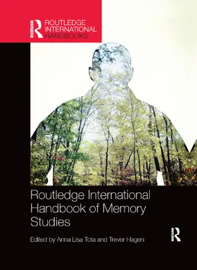 Tota / Hagen |  Routledge International Handbook of Memory Studies | Buch |  Sack Fachmedien