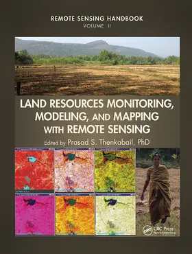 Thenkabail |  Land Resources Monitoring, Modeling, and Mapping with Remote Sensing | Buch |  Sack Fachmedien
