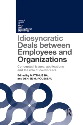 Bal / Rousseau |  Idiosyncratic Deals between Employees and Organizations | Buch |  Sack Fachmedien
