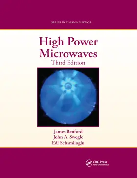 Benford / Swegle / Schamiloglu |  High Power Microwaves | Buch |  Sack Fachmedien