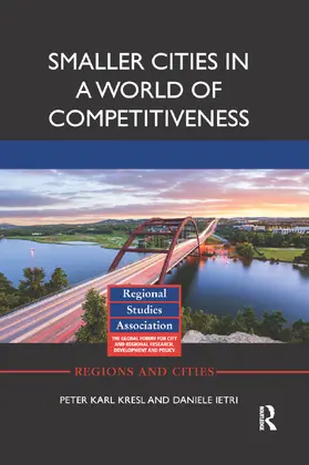 Kresl / Ietri |  Smaller Cities in a World of Competitiveness | Buch |  Sack Fachmedien