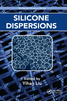 Liu |  Silicone Dispersions | Buch |  Sack Fachmedien