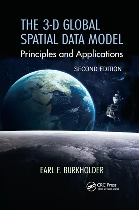 Burkholder | The 3-D Global Spatial Data Model | Buch | 978-0-367-87299-1 | sack.de