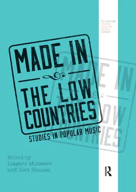 Mutsaers / Keunen | Made in the Low Countries | Buch | 978-0-367-87355-4 | sack.de