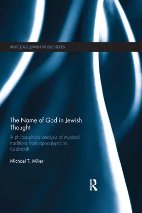 Miller |  The Name of God in Jewish Thought | Buch |  Sack Fachmedien