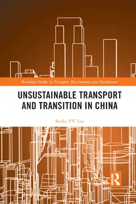 Loo |  Unsustainable Transport and Transition in China | Buch |  Sack Fachmedien