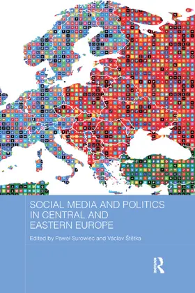 Surowiec / ¿T¿Tka / Štetka |  Social Media and Politics in Central and Eastern Europe | Buch |  Sack Fachmedien
