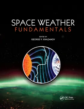 Khazanov | Space Weather Fundamentals | Buch | 978-0-367-87555-8 | sack.de