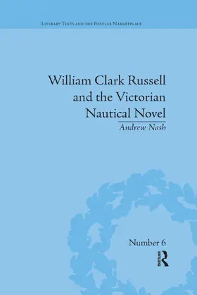 Nash |  William Clark Russell and the Victorian Nautical Novel | Buch |  Sack Fachmedien
