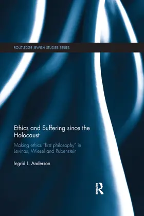Anderson |  Ethics and Suffering Since the Holocaust | Buch |  Sack Fachmedien