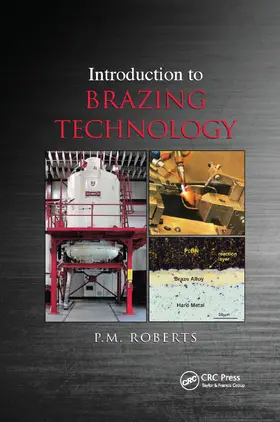 Roberts | Introduction to Brazing Technology | Buch | 978-0-367-87691-3 | www2.sack.de