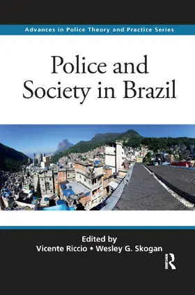 Riccio / Skogan |  Police and Society in Brazil | Buch |  Sack Fachmedien