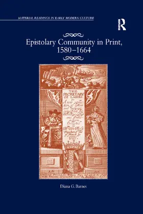Barnes |  Epistolary Community in Print, 1580¿1664 | Buch |  Sack Fachmedien