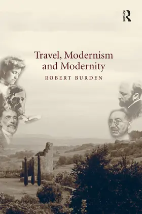 Burden | Travel, Modernism and Modernity | Buch | 978-0-367-88099-6 | sack.de