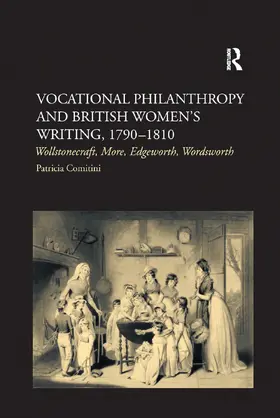 Comitini | Vocational Philanthropy and British Women's Writing, 1790 1810 | Buch | 978-0-367-88242-6 | sack.de