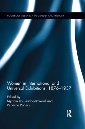 Rogers / Boussahba-Bravard |  Women in International and Universal Exhibitions, 1876¿1937 | Buch |  Sack Fachmedien