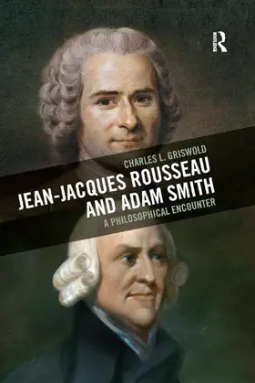 Griswold | Jean-Jacques Rousseau and Adam Smith | Buch | 978-0-367-88499-4 | sack.de