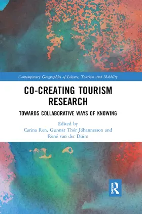 Ren / Jóhannesson / van der Duim | Co-Creating Tourism Research | Buch | 978-0-367-88502-1 | sack.de