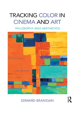 Branigan |  Tracking Color in Cinema and Art | Buch |  Sack Fachmedien