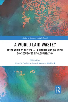Dodsworth / Walford | A World Laid Waste? | Buch | 978-0-367-88602-8 | sack.de