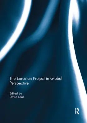 Lane |  The Eurasian Project in Global Perspective | Buch |  Sack Fachmedien