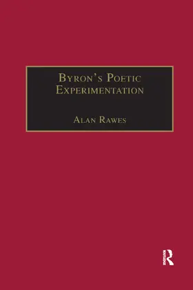 Rawes |  Byron s Poetic Experimentation | Buch |  Sack Fachmedien