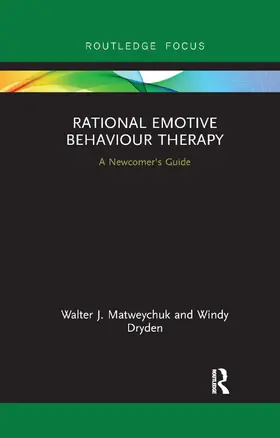 Matweychuk / Dryden |  Rational Emotive Behaviour Therapy | Buch |  Sack Fachmedien