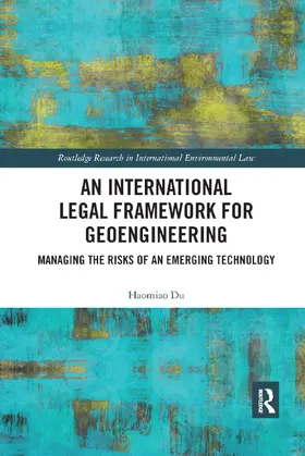 Du |  An International Legal Framework for Geoengineering | Buch |  Sack Fachmedien