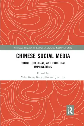 Kent / Ellis / Xu |  Chinese Social Media | Buch |  Sack Fachmedien