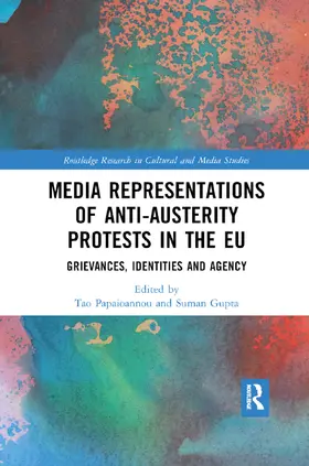 Papaioannou / Gupta |  Media Representations of Anti-Austerity Protests in the EU | Buch |  Sack Fachmedien