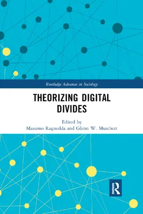 Ragnedda / Muschert |  Theorizing Digital Divides | Buch |  Sack Fachmedien