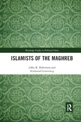 Halverson / Greenberg |  Islamists of the Maghreb | Buch |  Sack Fachmedien