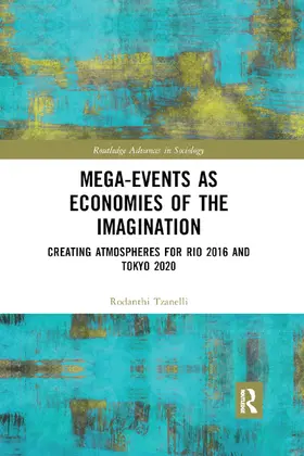 Tzanelli | Mega-Events as Economies of the Imagination | Buch | 978-0-367-89087-2 | sack.de