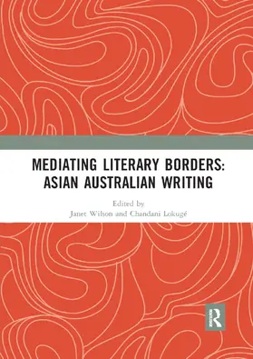 Wilson / Lokuge |  Mediating Literary Borders | Buch |  Sack Fachmedien