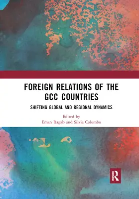 Ragab / Colombo |  Foreign Relations of the GCC Countries | Buch |  Sack Fachmedien
