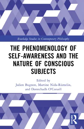 O'Conaill / Bugnon / Nida-Rümelin |  The Phenomenology of Self-Awareness and the Nature of Conscious Subjects | Buch |  Sack Fachmedien