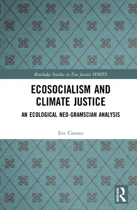 Croeser | Ecosocialism and Climate Justice | Buch | 978-0-367-89453-5 | sack.de