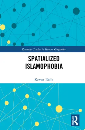 Najib |  Spatialized Islamophobia | Buch |  Sack Fachmedien