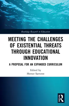Saeverot |  Meeting the Challenges of Existential Threats through Educational Innovation | Buch |  Sack Fachmedien