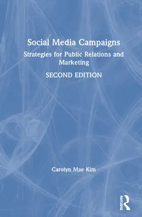 Kim |  Social Media Campaigns | Buch |  Sack Fachmedien