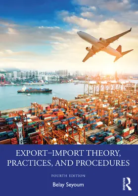 Seyoum | Export-Import Theory, Practices, and Procedures | Buch | 978-0-367-89678-2 | www2.sack.de