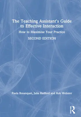 Bosanquet / Radford / Webster |  The Teaching Assistant's Guide to Effective Interaction | Buch |  Sack Fachmedien